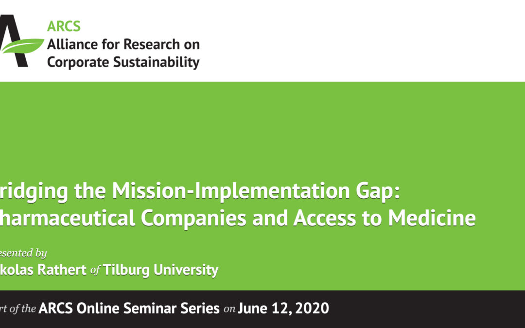 Bridging the Mission-Implementation Gap: Pharmaceutical Companies and Access to Medicine